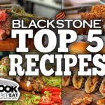 Chef Nate’s Top 5 Blackstone Recipes of 2022 | Blackstone Griddle Recipes