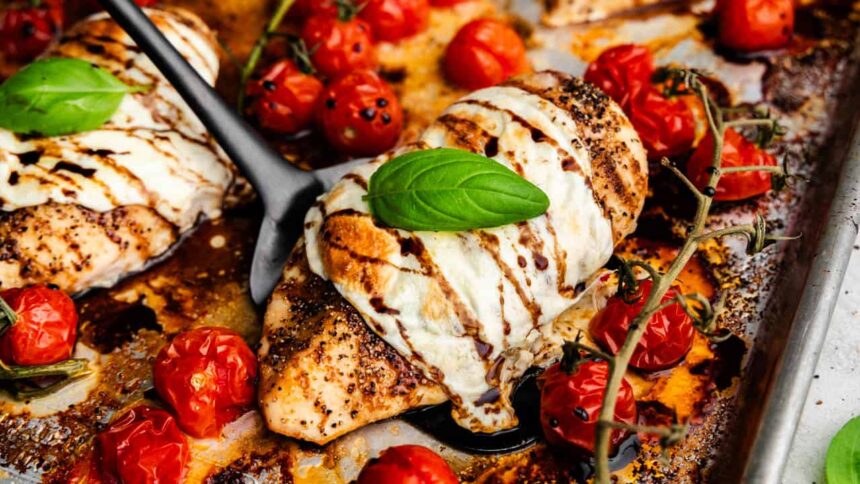 Sheet Pan Chicken Caprese - The Stay At Home Chef