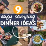 9 EASY Camping Dinner Ideas: My go-to Car Camping Meals