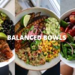 BALANCED BOWLS / FULL RECIPES