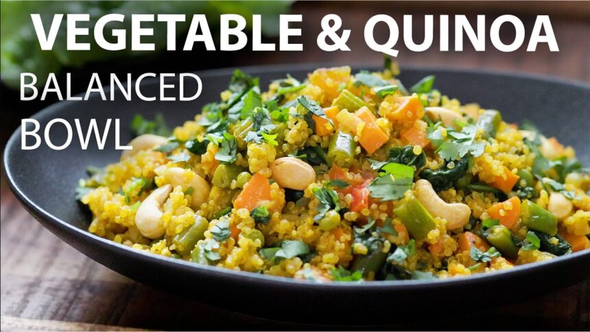 VEGETABLE QUINOA NOURISH BOWL Recipe | HIGH PROTEIN Vegan and Vegetarian Meal Ideas