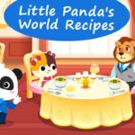 Little Panda's World Recipes - Become a Chef and Enjoy Traditional French Cuisine! | BabyBus Games