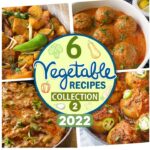 6 Vegetable Recipes | Sabzi Recipes Collection 2 By Food Fusion 2022