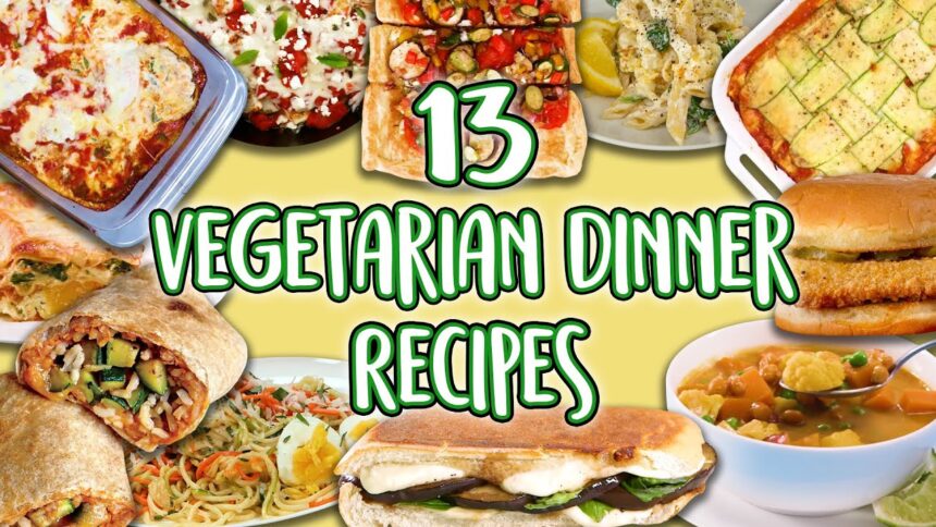 13 Vegetarian Dinner Recipes | Veggie Main Course Super Compilation| Well Done