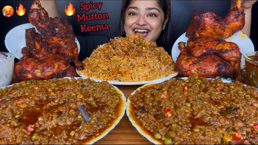 SPICY OILY MUTTON KEEMA WITH CHICKEN BIRYANI AND SPICY TANDOORI CHICKEN TANGDI, RAITA | ASMR MUKBANG