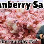 Cranberry Salad - Subscriber Sunday #37 - A Make Ahead Recipe for the Holidays You Will Love!