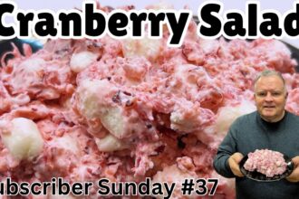 Cranberry Salad - Subscriber Sunday #37 - A Make Ahead Recipe for the Holidays You Will Love!