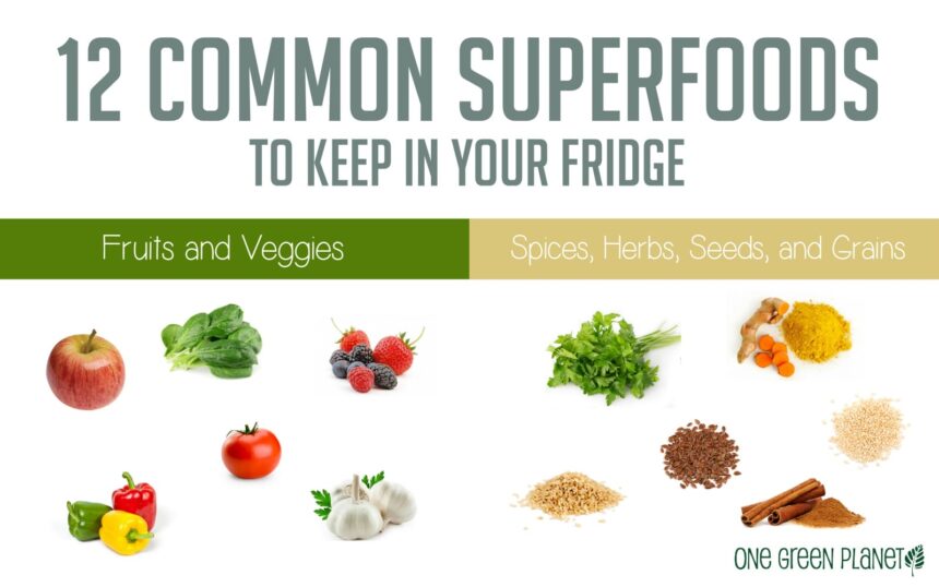 12 Common, Nutritious and Inexpensive Superfoods to Keep in Your Fridge or Pantry – One Green Planet