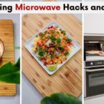 Time-Saving Microwave Cooking Hacks | Quick and Easy Microwave Recipes