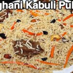 Restaurant Style Kabuli Pulao Recipe | Authentic Afghani Pulao Banane Ka Asaan Tarika | Pulao Recipe