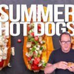 HOT DOG HEAVEN: 3 MUST-TRY SUMMER DOGS | SAM THE COOKING GUY