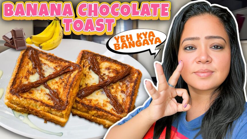 Meri Style Ke Banana Chocolate Toast 🤤 | Bharti Singh | Harssh Limbachiyaa | Golla