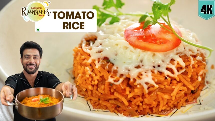 Tomato Rice झटपट Lunchbox Recipe | चटपटा टोमाटो राइस | Cheesy Tomato Rice bonus | Chef Ranveer Brar