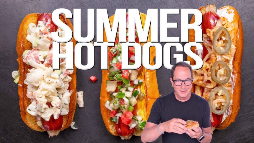 HOT DOG HEAVEN: 3 MUST-TRY SUMMER DOGS | SAM THE COOKING GUY