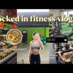 Locked in fitness vlog* gym•*healthy food recipes* being productive✨#gym #healthy #viral #vlog #fyp