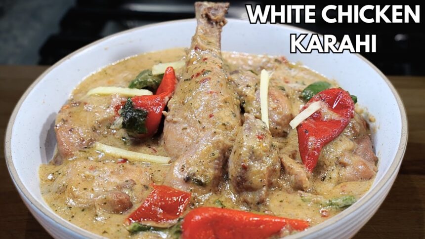 CHICKEN IN CREAMY WHITE GRAVY | MAKHMALI CHICKEN | Chicken Karahi