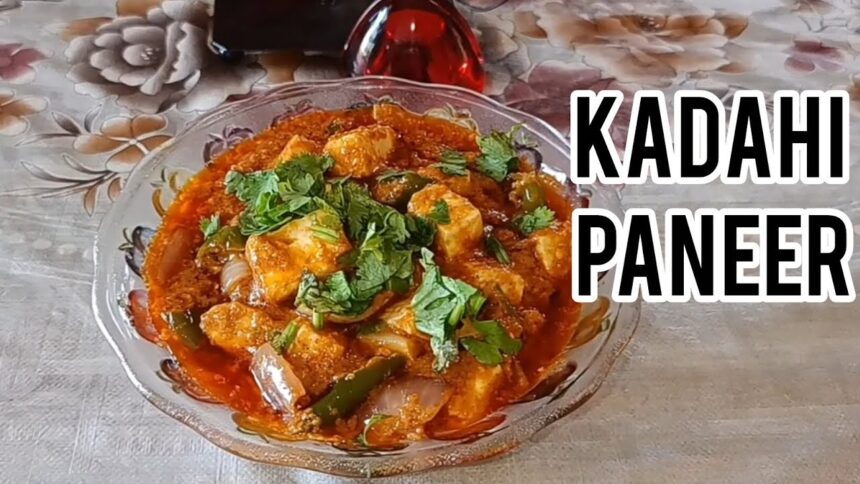 Restaurant Style KADHAI PANEER #homemadekadhaipaneer #paneerrecipe /Tasty Food Recipes 😊