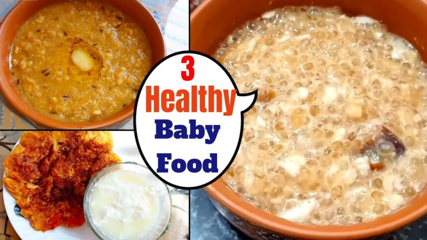 Best 3 Healthy Baby Food Recipes For 1- 6 Years Old | Weight gain | Healthy Food For Toddlers
