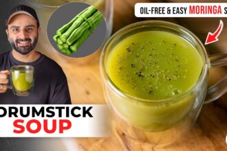 OIL-FREE Drumstick Soup Recipe in 20-MINUTES | स्वादिष्ट & पौष्टिक मोरिंगा का सूप | Sanjyot Keer
