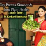 Dry Prawns Kismoor | June Plum pickles| Ft. @KonkaniRanmanus  |Village Cooking| Red Soil Stories