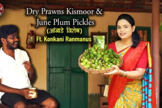 Dry Prawns Kismoor | June Plum pickles| Ft. @KonkaniRanmanus  |Village Cooking| Red Soil Stories