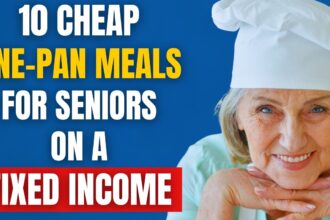10 Cheap One-Pan Meals for Seniors on a Fixed Income