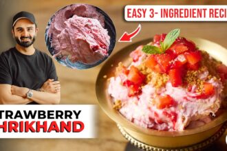 EASY 3-INGREDIENT Strawberry Shrikhand Recipe | आसान स्ट्रॉबेरी श्रीखंड | Chef Sanjyot Keer