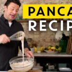 Amazing Pancake Recipes By Jamie Oliver